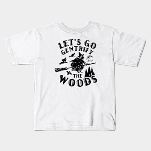 Gentrify Woods Kids T-Shirt